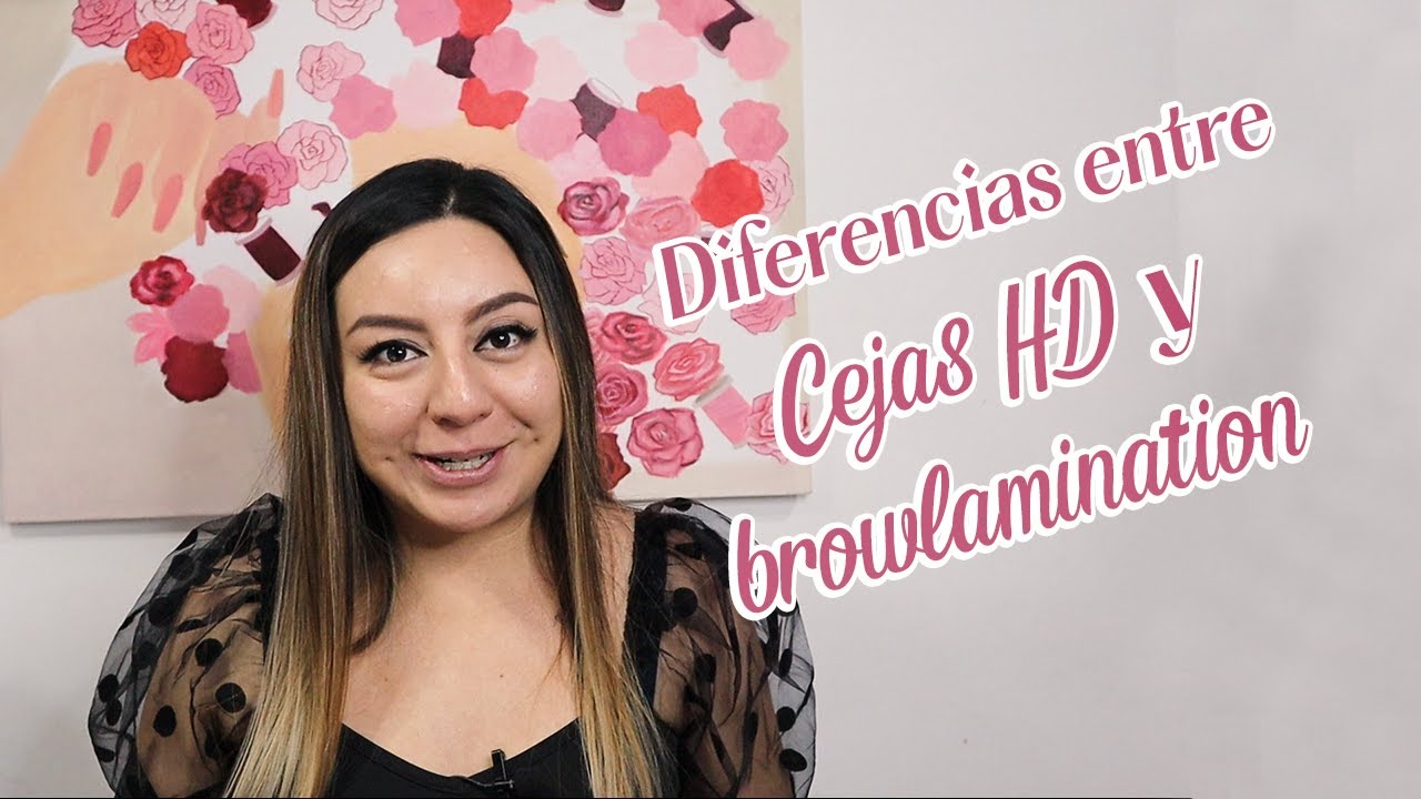 Diferencias entre Cejas HD y Browlamination - YouTube