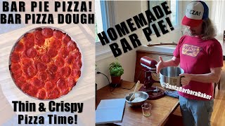 Bar Pie Pizza Dough | Homemade Thin & Crispy Bar Pizza