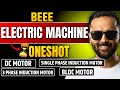 Electric Machine | ONESHOT | BEEE | First Year Engineering | Pradeep Giri Sir
