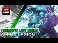 Thematic List Build: Alpha Legion