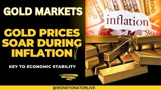 Details Gold Prices SOAR During Inflation Crisis! Update