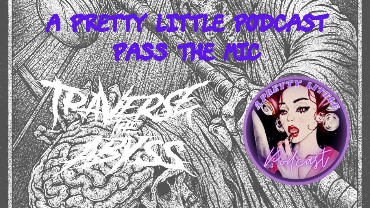 Traverse The Abyss on Pass the Mic w Allie & Vin