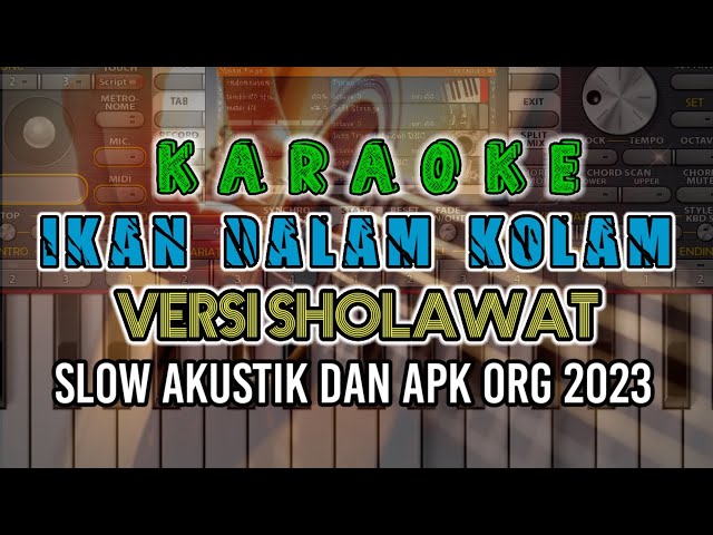 IKAN DALAM KOLAM VERSI SHOLAWAT ( karaoke ) akustik slow org 2023 class=