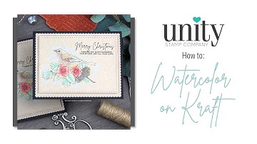 Unity Quick Tip: Watercoloring on Kraft Christmas Card