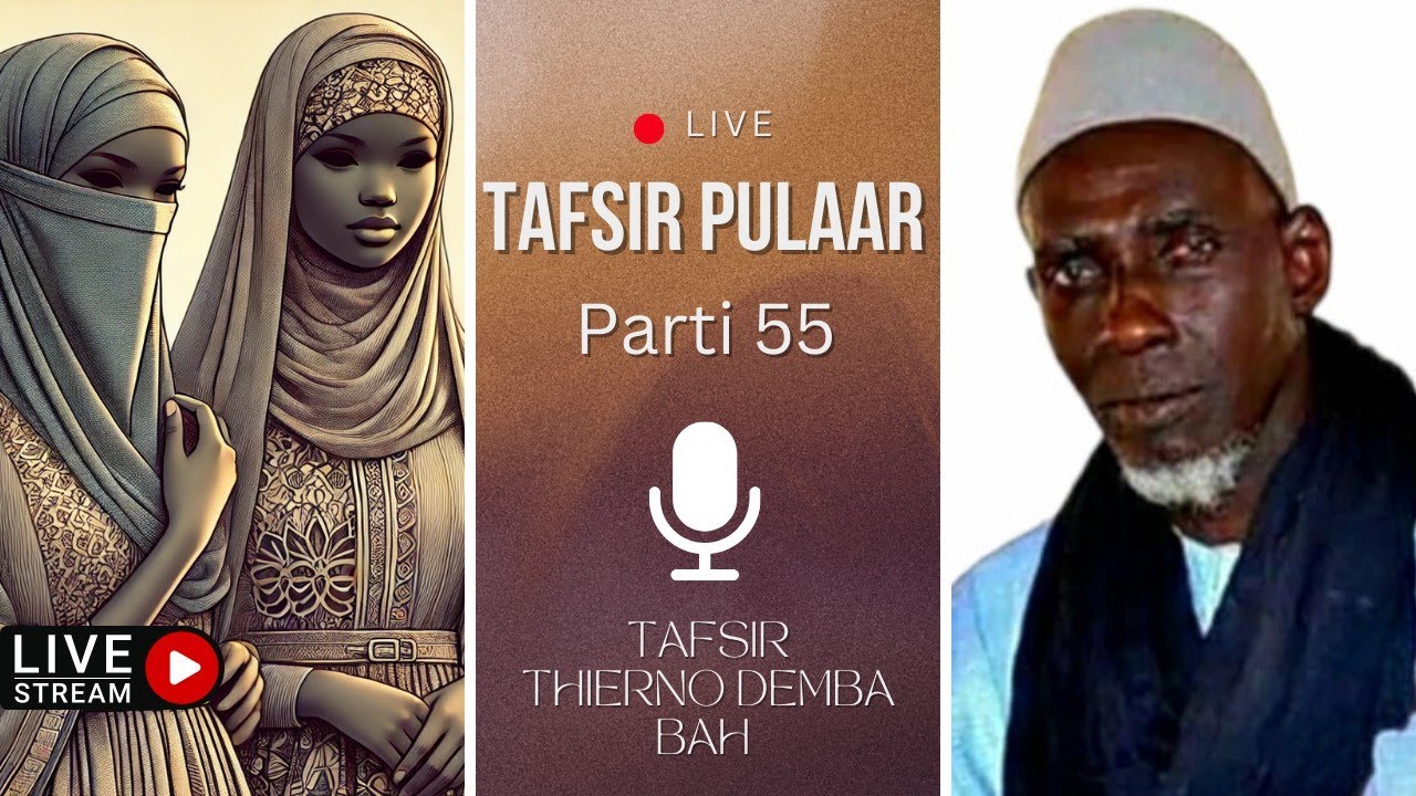 Eehey rewɓe annabi - Tafsir Thierno Demba Bah