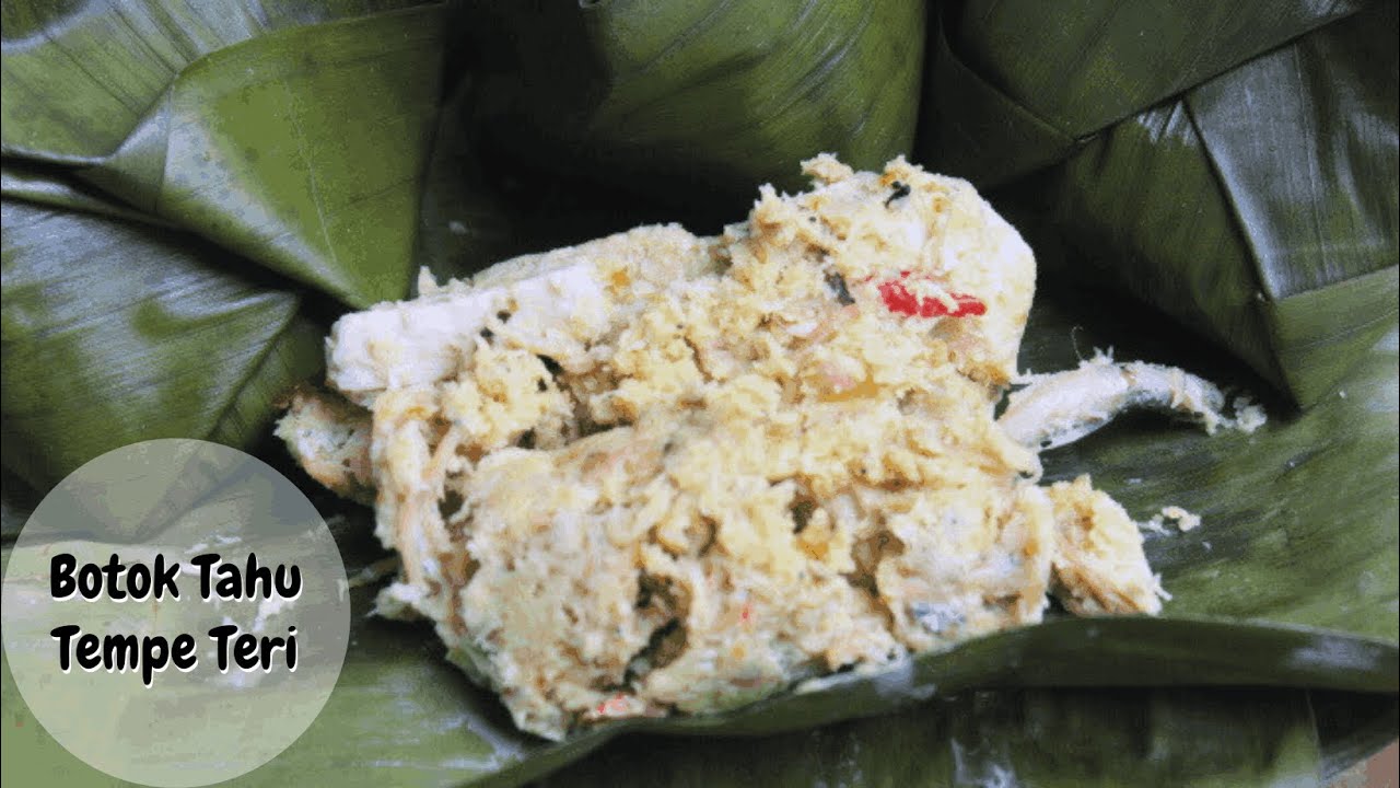 ENAK BANGET Botok Tahu Tempe Teri DIJAMIN NGABISIN NASI