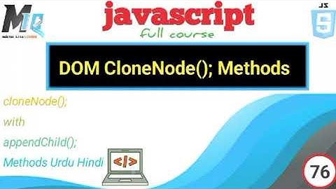 DOM CloneNode(); Methods in javascript tutorial Urdu Hindi