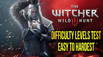 The Witcher 3 Wild Hunt  Difficulty Levels Test  Easy Vs Hardest Difficulty Comparison  2024