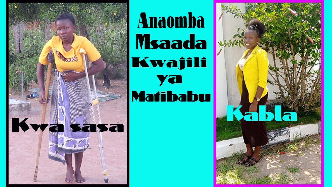 'SAIDIA ILI NAWE USAIDIKE' KISA CHA BINT ANAEOMBA MSAADA KWA AJILI YA MATIBABU KILIANZIA HAPA..