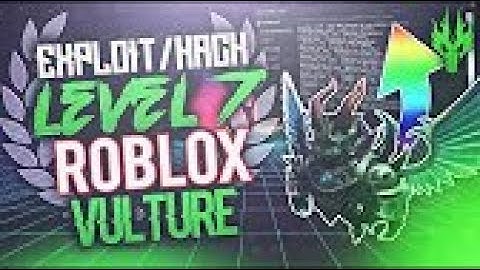✅BRAND NEW ROBLOX EXPLOIT/HACK VULTURE ✅ | LUA C, LUA, Kick 100+ CMDS ✅ 2017 WORKING