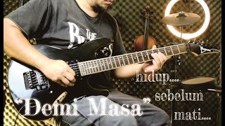 Demi Masa | Raihan (Electrical Guitar Cover)