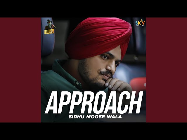 Approach by Sidhu Moose Wala - Topic