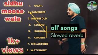 Best of Sidhu Moose Wala 2024  Songs [ Slowed reverb ]  Punjabi Song /  Sumit khande new lofi songa