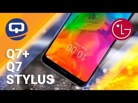 Яркое сравнение LG Q серии- LG Q7- Q7+ и Q Stylus + - QUKE-RU -