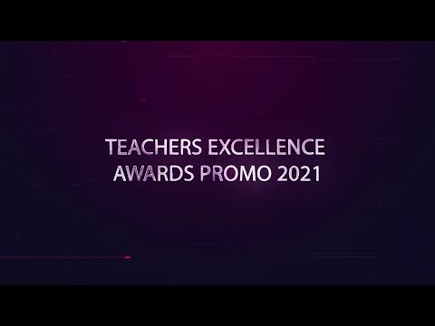 Teachers Excellence Awards Promo 2021