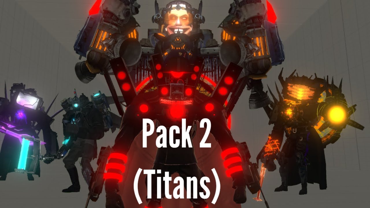 Skibidi pack 2 (TITANS) (Especial 200 subs)