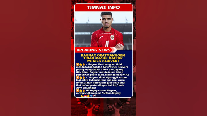 Ragnar Oratmangoen Tidak Masuk Dalam Daftar Panggil Patrick Kluivert, Ini Alasannya