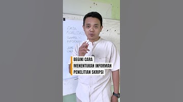 Penentuan informan penelitian #shorts #shortvideo