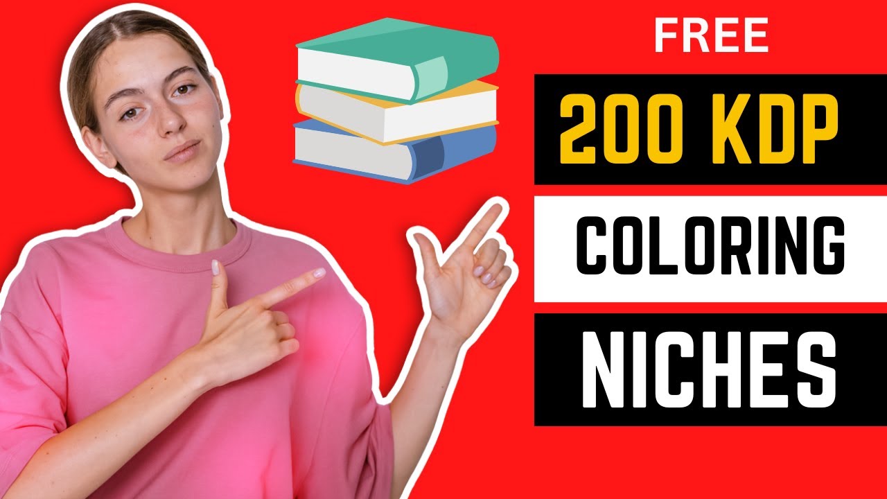 200 Amazon KDP Coloring Book Niches for Free : KDP Low Content Book Publishing Niche Research