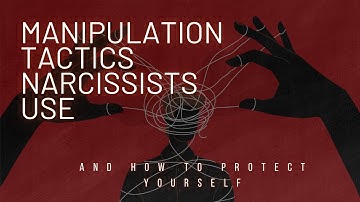 7 Narcissist Manipulation Tactics EXPOSED – And How to Outsmart Them