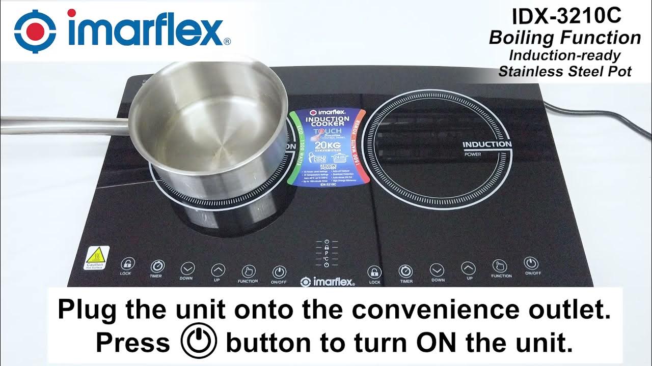 IMARFLEX IDX3210C How to Boil using Induction Ready Stainless Steel