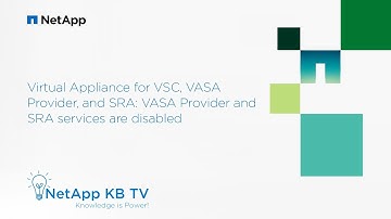 Virtual Appliance for VSC, VASA Provider, and SRA: VASA Provider and SRA services  are disabled