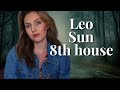 Leo  your intimate relationships trauma  transformation 8th house  hannahs elsewhere