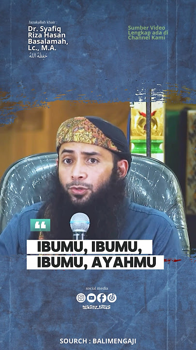 Your Mother, Your Mother, Your Mother, Your Father | Ustadz Syafiq Riza Basalamah #shorts #ustsya...