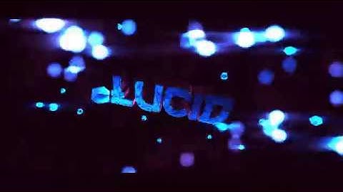 LUCID INTRO