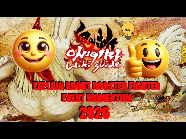 鬼斬 Onigiri Jp/Steam: Explain about Rooster fighter event