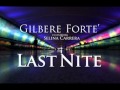 Gilbere Forte' ft. Selina Carrera - Last Nite