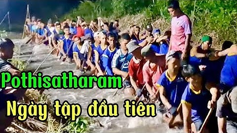Vận động viên pothisaharam tập luyện ngày đầu tiên dầm quá đều..!