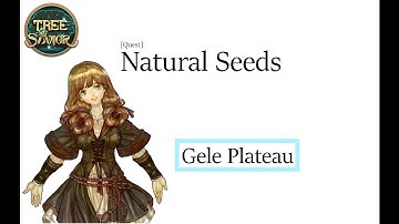 Tree of Savior - Natural Seeds [Quest]