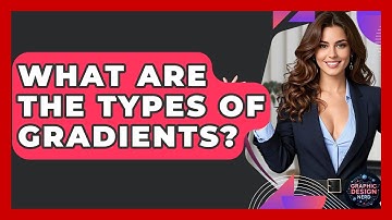 What Are The Types Of Gradients? - Graphic Design Nerd