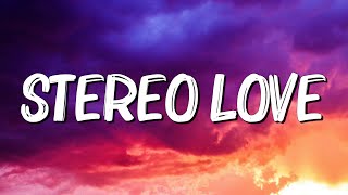 Stereo love (Radio Edit) - Edward Maya, Vika Jigulina (Lyrics)