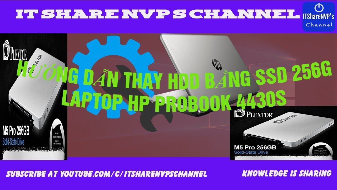 Hướng dẫn Thay ổ Cứng HDD bằng SSD HP ProBook 4430s | Replace HDD to SSD HP Pro 4430s