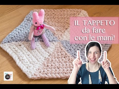 Come Fare Un Tappeto Con Le Mani