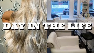 DAY IN THE LIFE OF A HAIRSTYLIST | Come to Work with me!