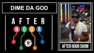 Dime Da God - After hour show performance