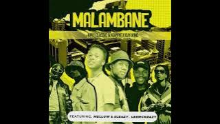 Amu Classic & Kappie, Djy Vino - Malambane ft LeeMcKrazy,Mellow & Sleazy