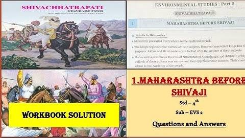 1.MAHARASHTRA BEFORE SHIVAJI / Workbook Solution / Question and answers /  Std 4 /EVS 2// Part 2