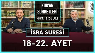 İsra Suresi 18-22 Ayetler Kuran Sohbetleri