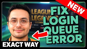 Fix League of Legends Login Queue Error Easy Way (2025)