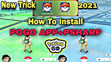 ★ NEW TRICK 2021 ★ USE PGSHARP + MAIN POKÉMON GO (2 POKÉMON GO) APP IN ONE DEVICE