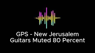 GPS - New Jerusalem Guitar Backingtrack (Gitarsız Altyapı (%80))