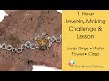 Jewelry Challenge & Lesson: Jump Rings, Metal Flower & Clasp at The Bead Gallery, Honolulu