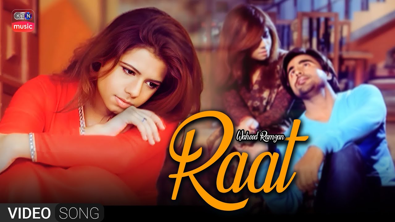 Waheed Ramzan RAAT | WAHEED RAMZAN | KTN OLD SONG | KTN MUSIC - YouTube