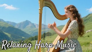 Relaxing Harp Journey 🌸 Discover Pure Background Peace for Meditation, Spa, Study and Healing