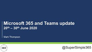 Microsoft 365 and Teams update 2020 06 20 to 30 screenshot 1