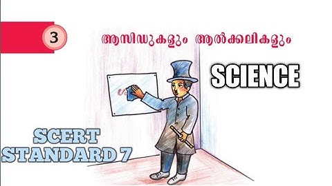 Acids and Alkalis || Class 7 || Basic Science || Chapter 3 || SCERT|| Malayalam || Neutralisation